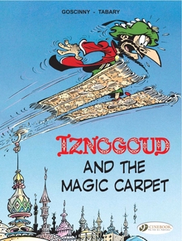 Iznogoud (english version) - volume 6 - Iznogoud and the Magic Carpet - Book #9 of the Iznogoud