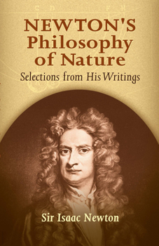 Paperback Newton's Philosophy of Nature: Selections from His Writings Book