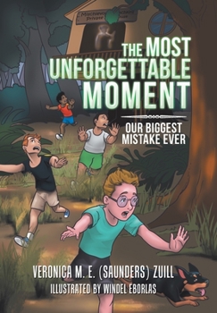 Hardcover The Most Unforgettable Moment: Our Biggest Mistake Ever Book