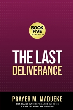 Paperback The Last Deliverance: Book Five Book