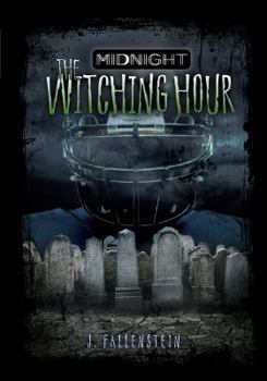 The Witching Hour - Book  of the Midnight