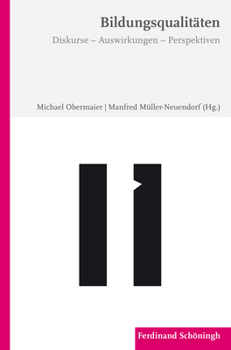 Paperback Bildungsqualitäten: Diskurse - Auswirkungen - Perspektiven [German] Book