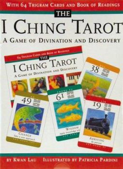 Cards I Ching Tarot: Game of Divination and Discovery Book