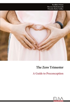 Paperback The Zero Trimester: A Guide to Preconception Book