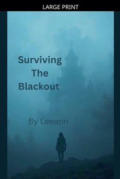 Paperback Surviving the Blackout [Large Print] Book