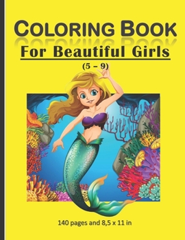 Paperback Coloring Book For Beautiful Girls: Amazing coloring activity book for girls. Nice birthday gift/present for your daughters/girls. Book