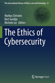 Paperback The Ethics of Cybersecurity Book