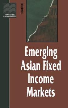 Hardcover Emerging Asian Fixed Income Markets Book