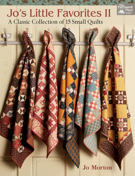 Paperback Jo's Little Favorites II: A Classic Collection of 15 Small Quilts Book