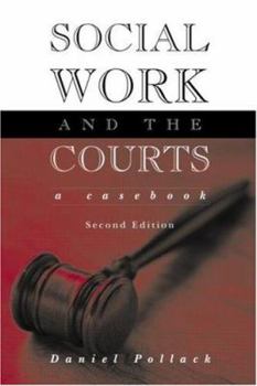 Paperback Social Work and the Courts: A Casebook Book