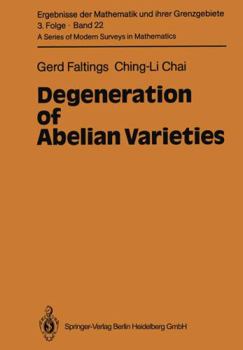 Hardcover Degeneration of Abelian Varieties Book