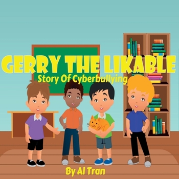 Paperback Gerry The Likable: Story of Cyberbullying [Large Print] Book