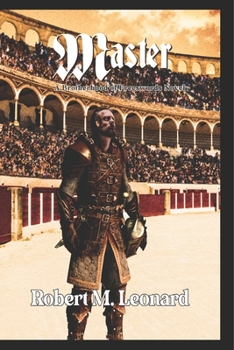 Master - Book #2 of the Brotherhood of Freeswords