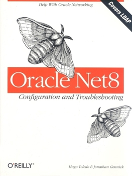 Paperback Oracle Net8 Configuration and Troubleshooting: Configuration and Troubleshooting Book