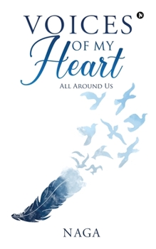 Paperback Voices of My Heart: All Around Us Book