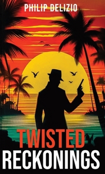 Hardcover Twisted Reckonings Book