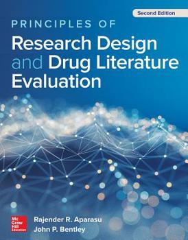 Paperback Principles of Research Design and Drug Literature Evaluation, Second Edition Book
