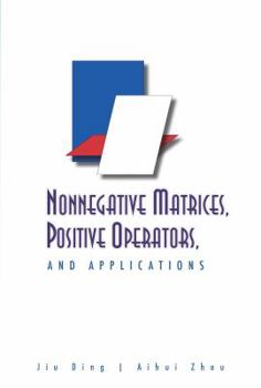 Hardcover Nonnegative Matrices, Positive Operators, and Applications Book