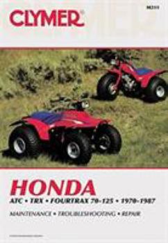 Paperback Clymer Honda Atc Trx Fourtrax 70-125, 1970-1987: Maintenance, Troubleshooting, Repair Book