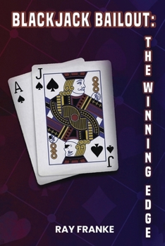 Paperback BlackJack Bailout: The Winning Edge Book
