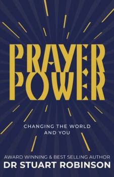 Paperback Prayer Power: Changing the World and You Book