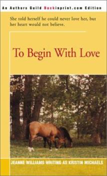 Paperback To Begin with Love Book