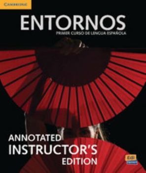 Hardcover Entornos Beginning Annotated Instructor's Edition with Eleteca Access and Digital Master Guide [Spanish] Book