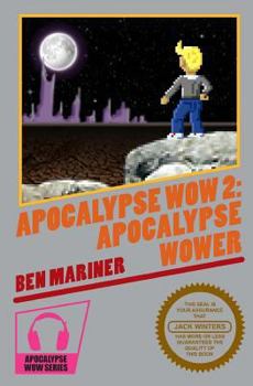 Paperback Apocalypse Wow 2: Apocalypse Wower Book