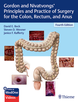 Hardcover Gordon and Nivatvongs' Principles and Practice of Surgery for the Colon, Rectum, and Anus Book