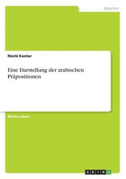 Paperback Eine Darstellung der arabischen Präpositionen [German] Book