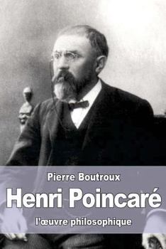 Paperback Henri Poincaré: l'oeuvre philosophique [French] Book