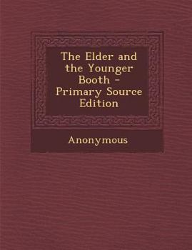 Paperback The Elder and the Younger Booth Book
