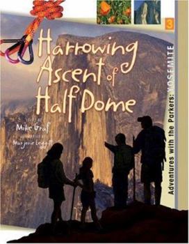 Paperback Yosemite: Harrowing Ascent of Half Dome Book