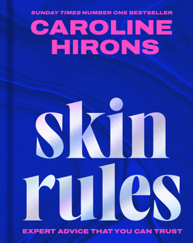 Hardcover Skin Rules: Expert Advice That You Can Trust Book