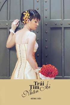 Trái Tim Nhân Ái (Vietnamese Edition)