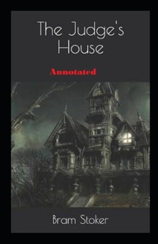 Paperback The Judges House Annotated Book