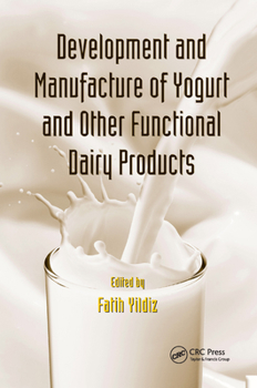 Paperback Development and Manufacture of Yogurt and Other Functional Dairy Products Book