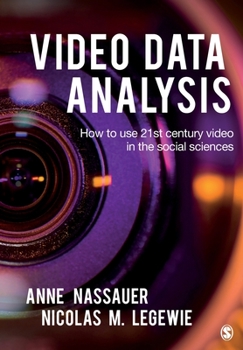 Paperback Video Data Analysis: How to Use 21st Century Video in the Social Sciences Book