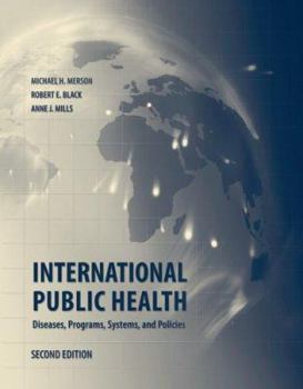 Hardcover International Public Health: Diseases, Programs, Systems, and Policies Book
