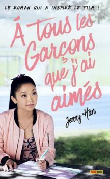 Paperback A tous les garçons que j'ai aimés [French] Book