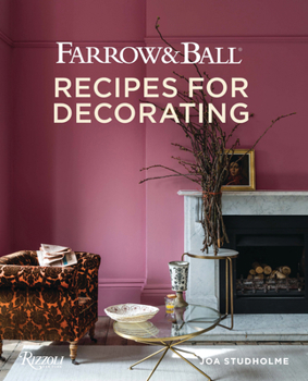Hardcover Farrow and Ball: Recipes for Decorating Book