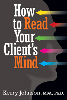 Paperback How to Read Your Client's Mind Book