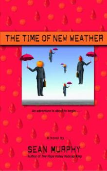 Paperback The Time of New Weather Book