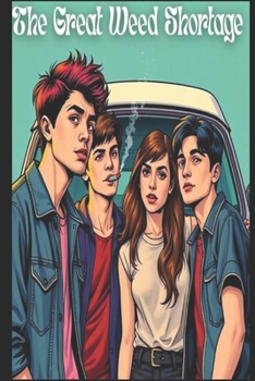 Paperback The Great Weed Shortage Book