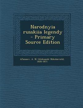 Narodnyia russkiia legendy