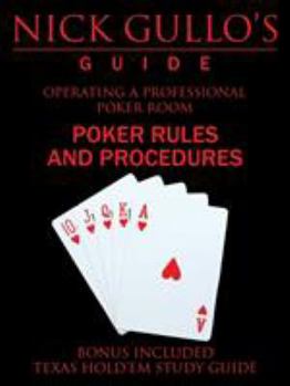 Paperback Nick Gullo's Guide: Operating a Professional Poker Room Book