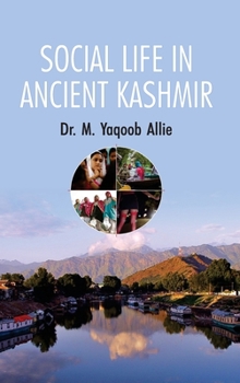 Hardcover Social Life in Ancient Kashmir Book