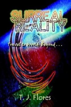 Paperback Surreal Reality: Travel to Worlds Beyond Book
