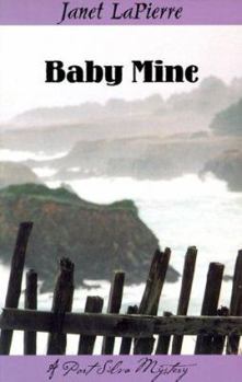 Baby Mine - Book #6 of the Port Silva