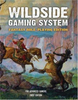 Paperback The Wildside Gaming System: Fantasy Role-Playing Edition Book